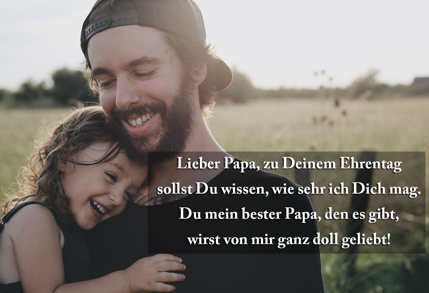 Welt der für gedicht den liebsten papa Vatertagsgedichte: 40