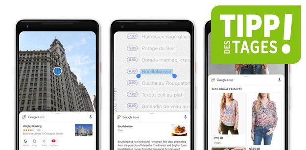 Google Lens als App: Automatische Bilderkennung – Tipp des Tages