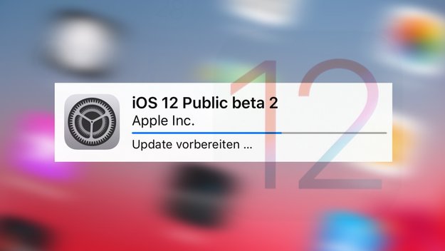 iOS 12: Dritte Public Beta für iPhone & iPad – das ist neu