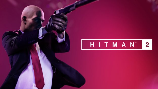 Warum ich nach 100 Stunden Hitman 2 immer noch am Anfang bin