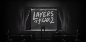 Layers of Fear 2