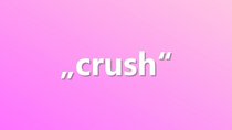 Was heißt „crush“? Bedeutung im Chat, auf Facebook & Co.