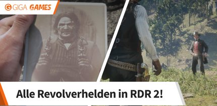 Red Dead Redemption 2: Alle Revolverhelden für "Die edelsten Männer und eine Frau"