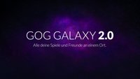 Steam und Epic unter einem Dach: GOG Galaxy 2.0 will alle Launcher miteinander vereinen