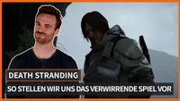 Death Stranding: So stellen wir uns das verwirrende Spiel vor