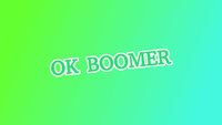 Was bedeutet „OK Boomer“? Erklärung eines Memes, das in den politischen Diskurs schwappt