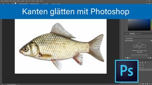 Photoshop: Kanten glätten – so geht's