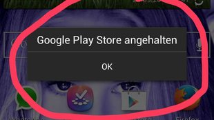 Lösung: „Google Play Store angehalten“