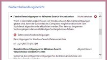 Lösung: Falsche Berechtigung für Windows Search-Verzeichnisse