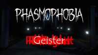 Phasmophobia: Alle Geister-Typen – Yurai, Wraith und andere