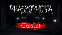 Phasmophobia: Alle Geister-Typen – Yurai, Wraith und andere