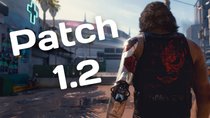 Cyberpunk 2077: Neuer Monster-Patch 1.2 ist endlich online – das verbessert sich jetzt