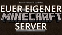 Minecraft: Eigenen Server erstellen, Port freigeben und mieten