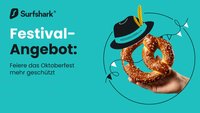 Surfshark: VPN-Service mit Hammer-Deal zum Oktoberfest