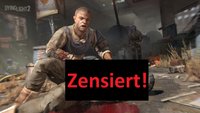 Dying Light 2 zensiert: Unterschiede zwischen der Cut- und Uncut-Version