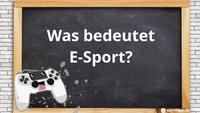 E-Sports – Bedeutung des Begriffs im Gaming