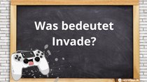 Invade – Bedeutung des Begriffs im Gaming