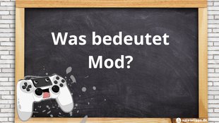 Mod – Bedeutung des Begriffs im Gaming