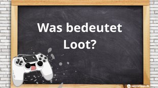 Loot – Bedeutung des Begriffs im Gaming