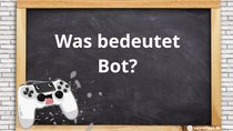 Bot – Bedeutung des Begriffs im Gaming