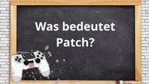 Patch – Bedeutung des Begriffs im Gaming