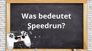 Speedrun – Bedeutung der Begriffe im Gaming