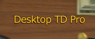 Desktop Tower Defense Pro