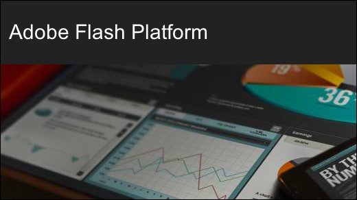 Adobe - Flash Player 11 und AIR 3 sind fertig