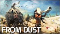From Dust - Vorschau: Es ist nicht leicht, ein Gottspiel zu sein