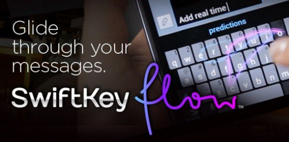 SwiftKey Flow: Wischtastatur wird Ende der Woche in SwiftKey integriert