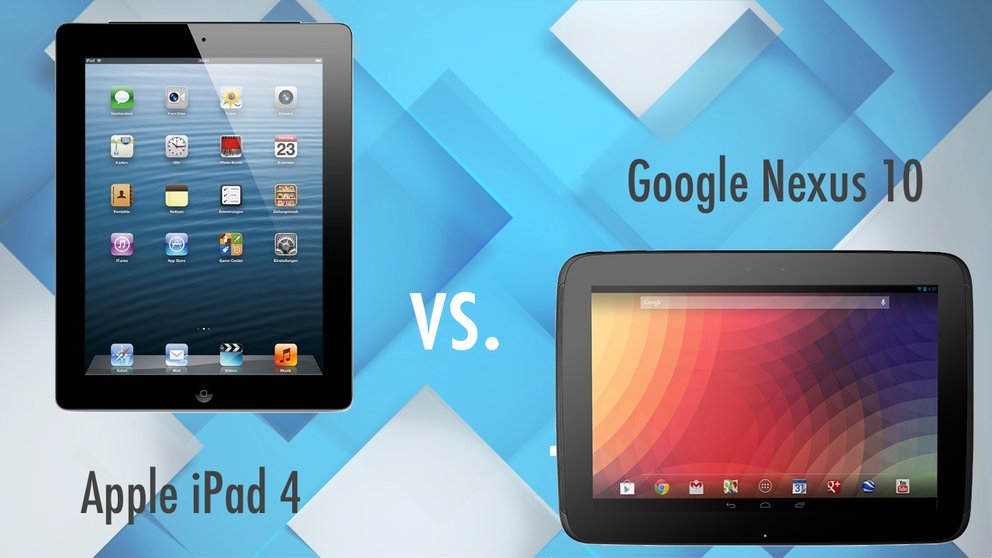 Vergleich: Apple iPad 4 vs. Google Nexus 10
